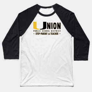 UPSD Step-Parent & Teacher Baseball T-Shirt